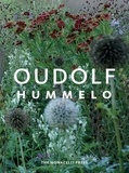 Piet Oudolf - Hummelo: A Journey Through a Plantsman's Life.