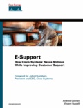 Vincent Russell et Andrew Connan - E-Support. How Cisco Systems Saves Millions While Improving Customer Support.