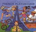  Putumayo Kids - French Playground. 1 CD audio