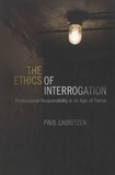 Paul Lauritzen - The Ethics of Interrogation.