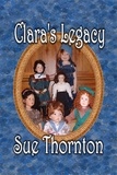  Sue Thornton - Clara's Legacy.