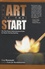 Guy Kawasaki - The Art of the Start - The Time-tested, Battle-hardened Guide for anyone starting anything.