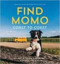 Andrew Knapp - Find Momo Coast to Coast - My Dog is Taking a Road Trip. Can You Find Him?.