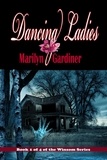  Marilyn Gardiner - Dancing Ladies - The Windemere Series, #1.