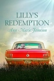  Ann Marie Jameson - Lilly's Redemption.