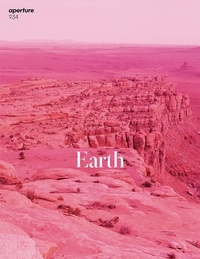 Michael Famighetti - Aperture Magazine N° 234 : Earth.