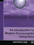 Christopher F. Baum - An Introduction to Modern Econometrics Using Stata.