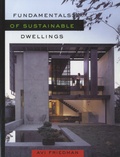 Avi Friedman - Fundamentals of Sustainable Dwellings.