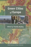 Timothy Beatley - Green Cities of Europe - Global Lessons on Green Urbanism.