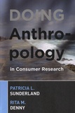 Patricia Sunderland - Doing Anthropology in Consumer Research.