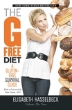 Elisabeth Hasselbeck et Peter Green - The G-Free Diet - A Gluten-Free Survival Guide.