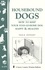Paula Kephart - Housebound Dogs: How to Keep Your Stay-at-Home Dog Happy &amp; Healthy - (Storey's Country Wisdom Bulletin A-270).