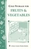 John Storey et Martha Storey - Cold Storage for Fruits &amp; Vegetables - Storey Country Wisdom Bulletin A-87.