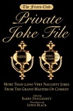 Barry Dougherty et Lewis Black - Friars Club Private Joke File - More Than 2,000 Very Naughty Jokes from the Grand Masters of Comedy.