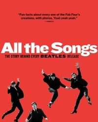 Philippe Margotin et Jean-Michel Guesdon - All The Songs - The Story Behind Every Beatles Release.