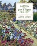 Judith b. Tankard - Gardens of the Arts and Crafts Movement.