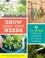 Susan Belsinger et Arthur O. Tucker - Grow Your Own Herbs - The 40 Best Culinary Varieties for Home Gardens.