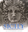 Claire Lyons et Michael Bennett - Sicily - Art and Invention between Greece and Rome.