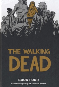 Robert Kirkman - The Walking Dead Tome 4 : .