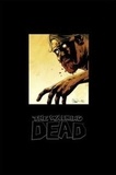 Robert Kirkman et Charlie Adlard - Walking Dead TP Omnibus Volume 4.
