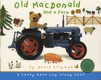 David Ellwand - Old MacDonald Had a Farm - A Teddy Bear Sing-Along Book.