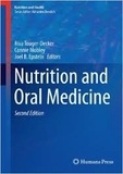 Riva Touger-Decker et Connie Mobley - Nutrition and Oral Medicine.