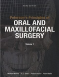 Michael Miloro et G.-E. Ghali - Peterson's Principles of Oral and Maxillofacial Surgery - Volume 1 et 2.
