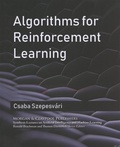 Csaba Szepesvari - Algorithms for Reinforcement Learning.