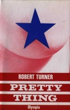 Robert Turner - Pretty Thing.