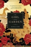 Kamala Nair - The Girl in the Garden.