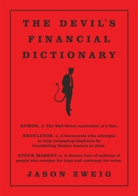 Jason Zweig - The Devil's Financial Dictionary.