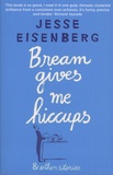 Jesse Eisenberg - Bream Gives Me Hiccups & Other Stories.