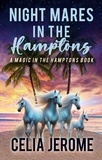  Celia Jerome - Night Mares in the Hamptons - The Willow Tate Series, #2.