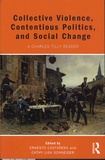 Ernesto Castaneda et Cathy Lisa Schneider - Collective Violence, Contentious Politics, and  Social Change - A Charles Tilly Reader.