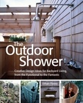 Ethan Fierro - The Outdoor Shower - Creative design ideas for backyard living, from the functional to the fantastic.