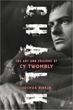 Joshua Rivkin - Chalk - The Art and Erasure of Cy Twombly.