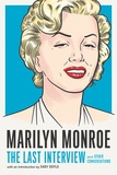  Melville House - Marilyn Monroe: the last interview.