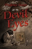 Prudence Foster - Devil Eyes.