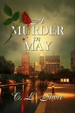  C.L. Shore - A Murder in May.