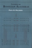 Paul Richard Halmos - Lectures on Boolean Algebras.