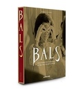 Nicholas Foulkes - Bals - Legendary Costume Balls of the Twentieth Century.