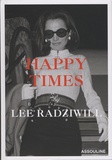 Lee Radziwill - Happy Times.