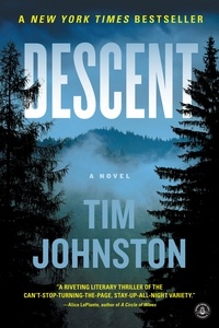 Tim Johnston - Descent - A Novel.