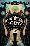 Sarah Jean Horwitz - Carmer and Grit, Book One: The Wingsnatchers.