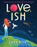 Karen Rivers - Love, Ish.