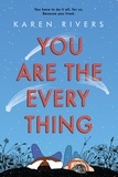 Karen Rivers - You Are The Everything.