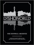 Mike Richardson - Dishonored: The Dunwall Archives.