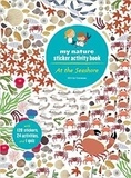 Olivia Cosneau - At the seashore - My nature sticker activity book.