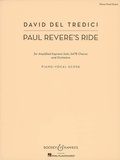 Tredici david Del et Henry Wadsworth Longfellow - Paul Revere's Ride - soprano solo, mixed choir (SATB) and orchestra. Réduction pour piano..