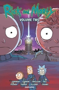 Zac Gorman - Rick and Morty Vol. 2.